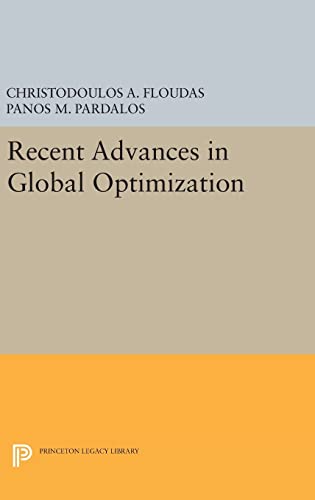 9780691631875: Recent Advances in Global Optimization (Princeton Legacy Library, 176)