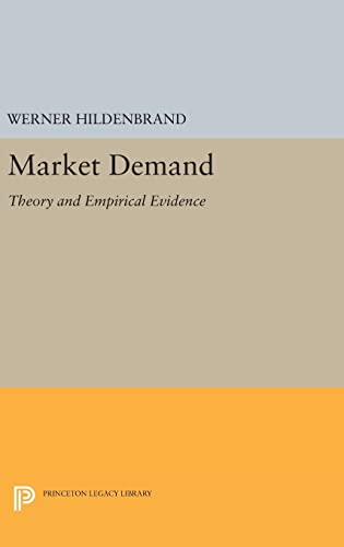 Beispielbild fr Market Demand: Theory and Empirical Evidence (Frontiers of Economic Research) zum Verkauf von Brook Bookstore