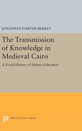 Beispielbild fr The Transmission of Knowledge in Medieval Cairo zum Verkauf von Blackwell's