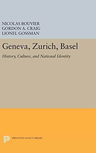 Beispielbild fr Geneva, Zurich, Basel History, Culture, and National Identity zum Verkauf von Revaluation Books