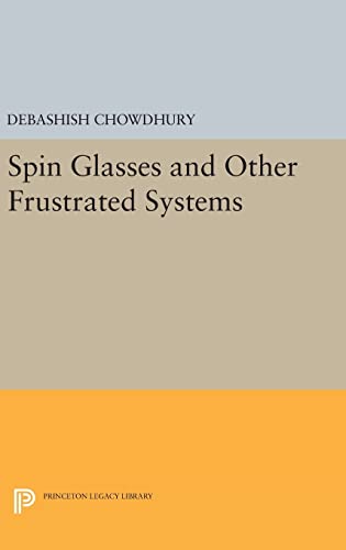 9780691638157: Spin Glasses and Other Frustrated Systems: 18 (Princeton Legacy Library)