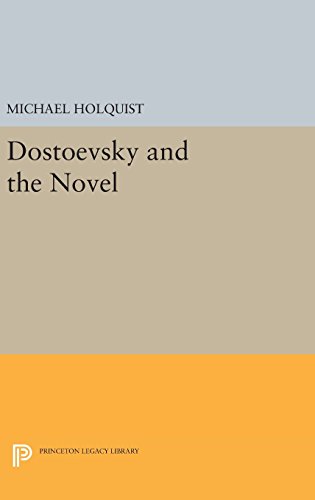 9780691638201: Dostoevsky and the Novel: 1440 (Princeton Legacy Library, 1440)