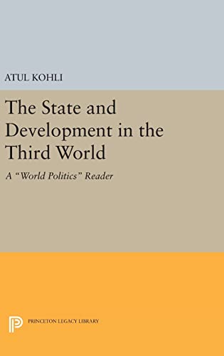 Stock image for The State and Development in the Third World. A "World Politics" Reader. for sale by Kennys Bookshop and Art Galleries Ltd.