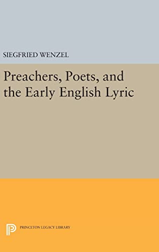 9780691638607: Preachers, Poets, and the Early English Lyric: 368 (Princeton Legacy Library, 368)