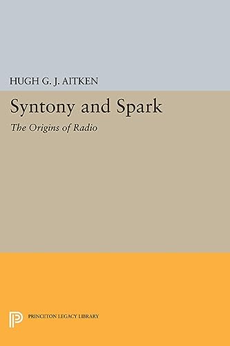 9780691639499: Syntony and Spark: The Origins of Radio