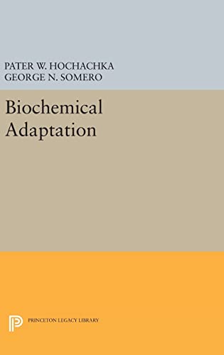 9780691640556: Biochemical Adaptation