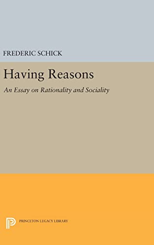 9780691640853: Having Reasons