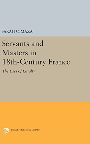 9780691640921: Servants And Masters In 18Th-Century France