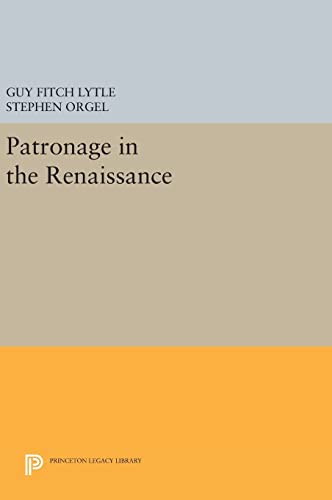 9780691642048: Patronage in the Renaissance