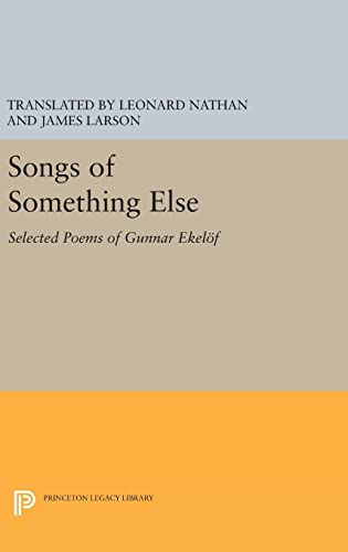 Imagen de archivo de Songs of Something Else Selected Poems of Gunnar Ekelof a la venta por Revaluation Books
