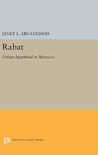 Stock image for Rabat: Urban Apartheid in Morocco for sale by THE SAINT BOOKSTORE