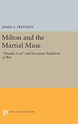 9780691643014: Milton And The Martial Muse