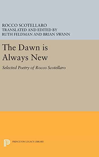 9780691643045: The Dawn Is Always New: Selected Poetry