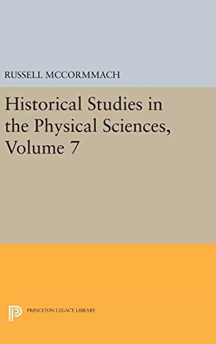 Beispielbild fr Historical Studies in the Physical Sciences, Volume 7 zum Verkauf von Kennys Bookshop and Art Galleries Ltd.