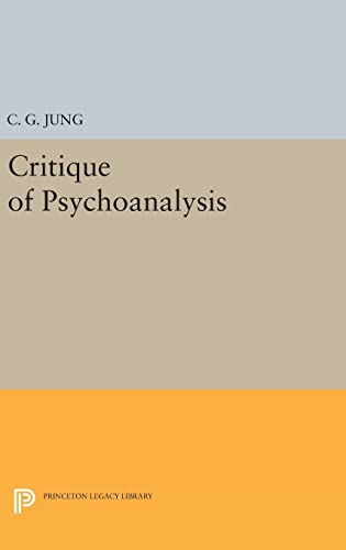 9780691644318: Critique of Psychoanalysis (Bollingen Series, 709)