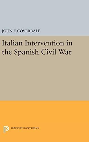 9780691644660: Italian Intervention in the Spanish Civil War (Princeton Legacy Library, 1285)