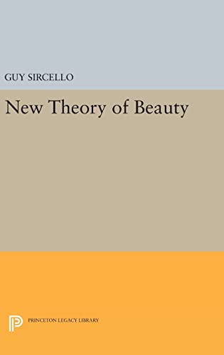 9780691644783: A New Theory of Beauty