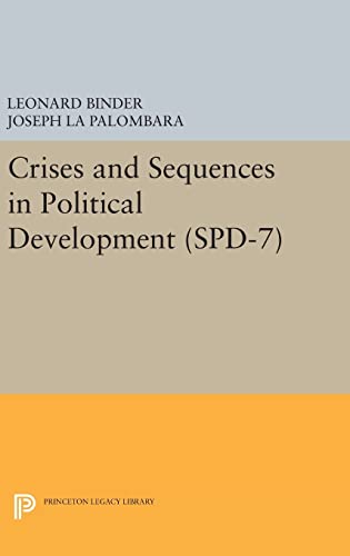 Imagen de archivo de Crises and Sequences in Political Development. (SPD-7) (Studies in Political Development) a la venta por Academybookshop