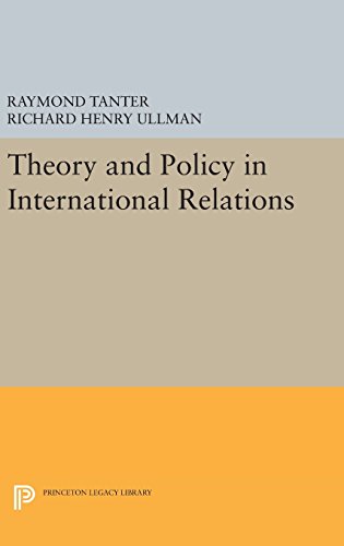 Stock image for Theory and Policy in International Relations (Princeton Legacy Library) for sale by Reuseabook