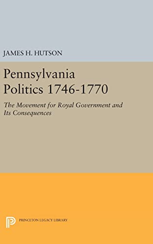 Beispielbild fr Pennsylvania Politics 1746-1770 zum Verkauf von Blackwell's