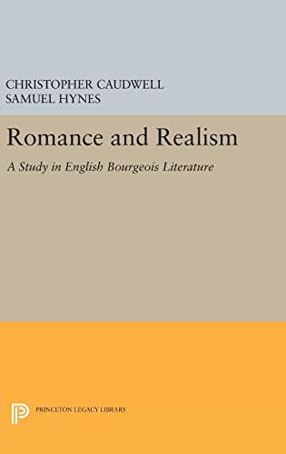 Stock image for Romance and Realism A Study in English Bourgeois Literature for sale by Revaluation Books