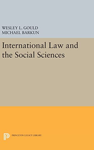 Stock image for International Law and the Social Sciences (Princeton Legacy Library, 1322) for sale by Lucky's Textbooks