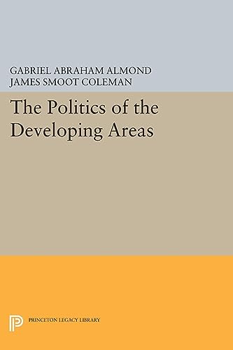Stock image for The Politics of the Developing Areas (Center for International Studies, Princeton University) for sale by Labyrinth Books