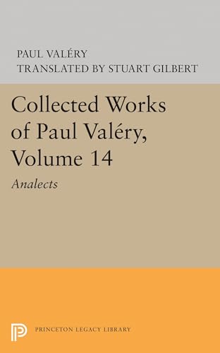 9780691647715: Collected Works of Paul Valery, Volume 14: Analects (Bollingen Series, 708)