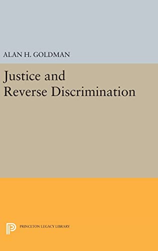 9780691648248: Justice and Reverse Discrimination