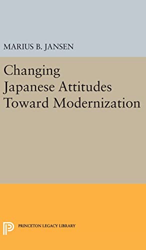 9780691648767: Changing Japanese Attitudes Toward Modernization