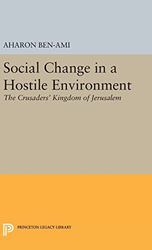 Beispielbild fr Social Change in a Hostile Environment : The Crusaders' Kingdom of Jerusalem zum Verkauf von Buchpark