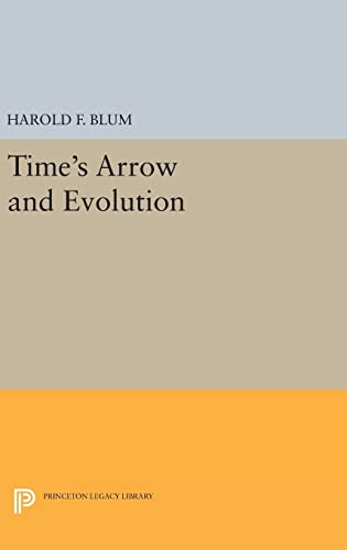 9780691649085: Time's Arrow and Evolution (Princeton Legacy Library, 2075)