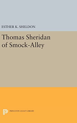 Stock image for Thomas Sheridan of Smock-Alley (Princeton Legacy Library, 1988) for sale by Labyrinth Books