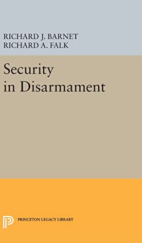 9780691649986: Security in Disarmament (Center for International Studies, Princeton University)