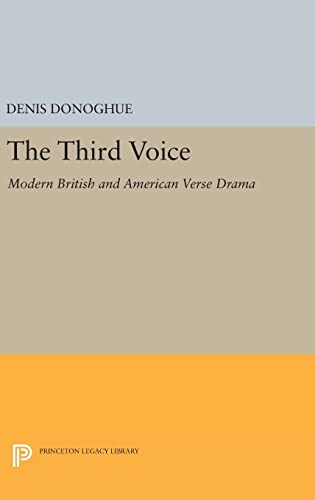 9780691650395: Third Voice: Modern British and American Drama: 2389 (Princeton Legacy Library, 2389)