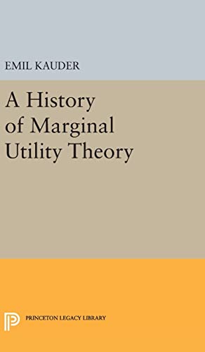 Stock image for History of Marginal Utility Theory (Princeton Legacy Library, 2238) for sale by HPB-Red