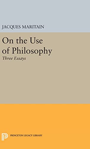 9780691652054: On the Use of Philosophy: Three Essays