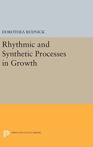 Beispielbild fr Rhythmic and Synthetic Processes in Growth zum Verkauf von Kennys Bookshop and Art Galleries Ltd.