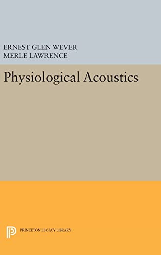 9780691653204: Physiological Acoustics (Princeton Legacy Library, 1952)
