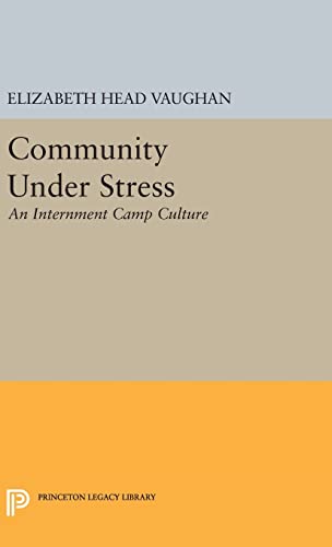 9780691653501: Community Under Stress (Princeton Legacy Library, 2156)