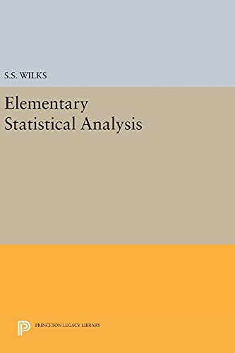 9780691653525: Elementary Statistical Analysis: 1956 (Princeton Legacy Library, 1956)