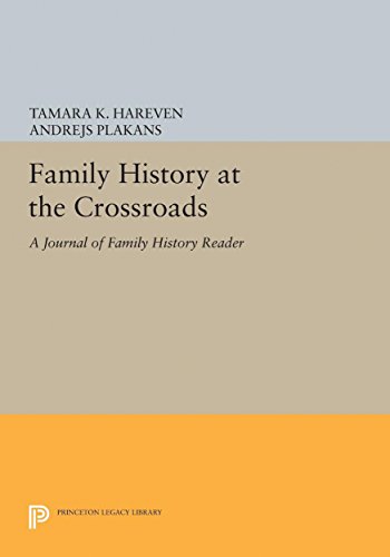 Stock image for Family History at the Crossroads: A Journal of Family History Reader (Princeton Legacy Library) for sale by Labyrinth Books