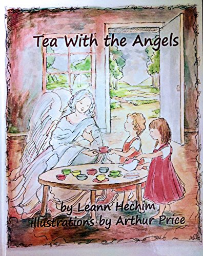 Beispielbild fr Tea With the Angels zum Verkauf von SecondSale