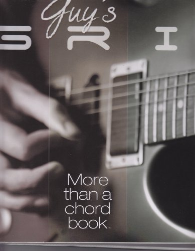 9780692001042: Guy's Grids: More Than a Chord Book, Includes CD (Easily Expand Your Chord Vocabulary by Visualizing Chord Relationships) by Guy McRoskey (2009-08-01)