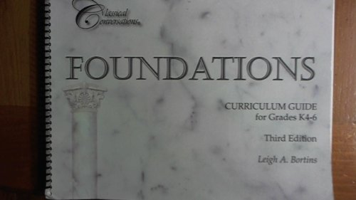 Stock image for Foundations Curriculum Guide Second Printing for sale by Orphans Treasure Box