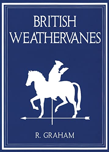 9780692002186: British Weathervanes