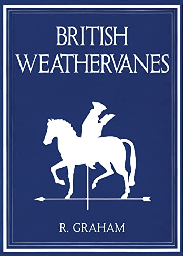 Stock image for British Weathervanes for sale by Powell's Bookstores Chicago, ABAA