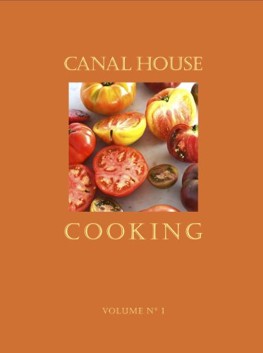 Beispielbild fr Canal House Cooking zum Verkauf von Better World Books: West