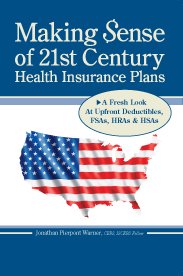 Beispielbild fr Making Sense of 21st Century Health Insurance Plans zum Verkauf von Better World Books