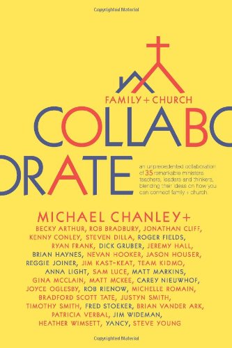 9780692004395: Collaborate: Family + Church